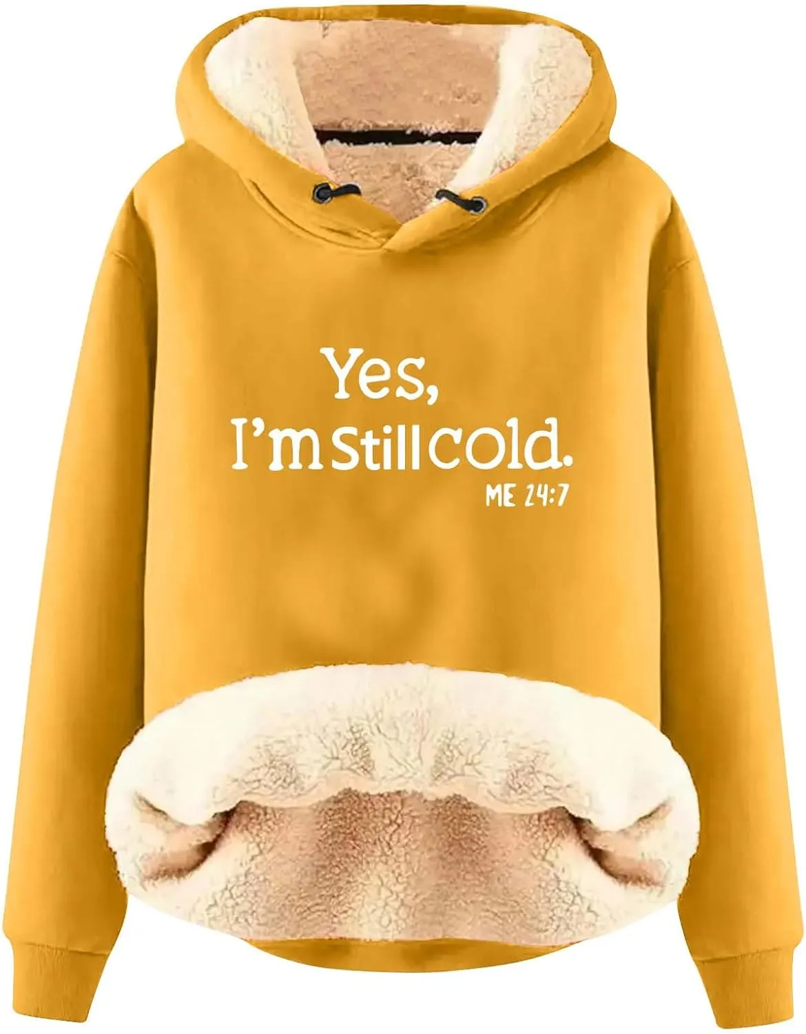 Yes I'M Cold Me 24:7 Hoodies for Women Fleece Sweatshirts Warm Sweaters for Women Winter Fashion Print Pullover Tops
